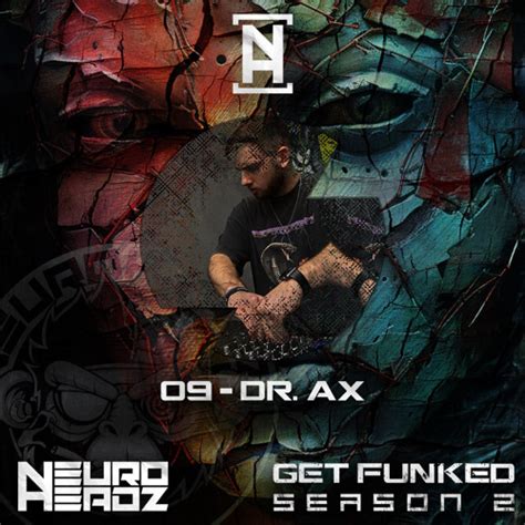 Stream NEUROHEADZ GET FUNKED SERIES 2 009 DR AX By Neuroheadz