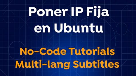 Crear Server Web Poner Ip Fija En Ubuntu Youtube