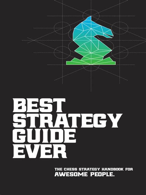 Best Strategy Guide Ever - Chess Handbook | PDF | Chess Strategy | Chess