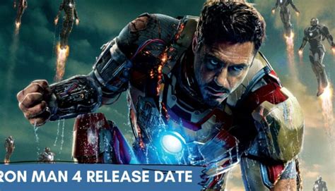 Iron Man 4 Release Date: Marvel Studios Head Drops Hints On Tony Stark ...