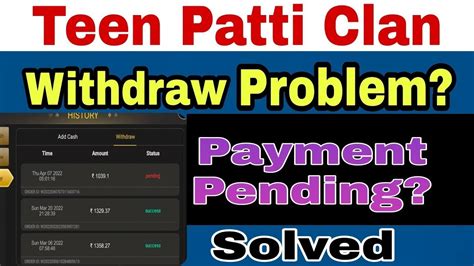 Teen Patti Clan Withdraw Problem Teen Patti Clan Withdraw Problem