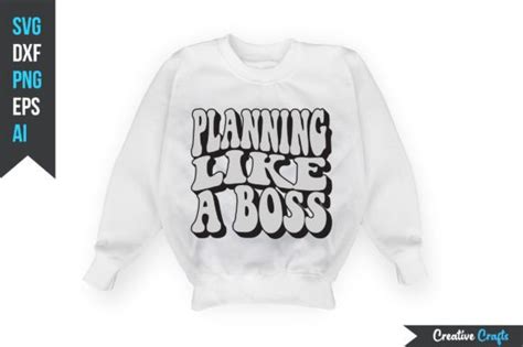 Planning Like A Boss Svg Graphic By Creative Crafts Creative Fabrica