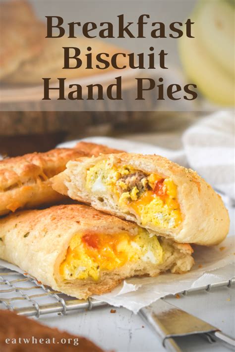 Breakfast Biscuit Hand Pies Recipes Eat Wheat