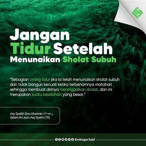 JANGAN TIDUR SETELAH MENUNAIKAN SHOLAT SUBUH Kata Kata Indah Kutipan