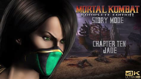 Mortal Kombat Komplete Edition Story Mode Chapter Ten Jade YouTube