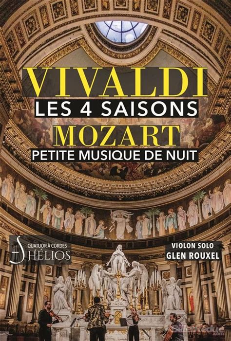 Concert Les 4 Saisons de Vivaldi Petite Musique de Nuit de Mozart à