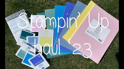 Stampin Up Haul 23 YouTube