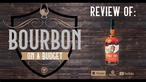 Buffalo Trace Bourbon Review Youtube