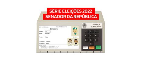 Eleições 2022: entenda o que faz um Senador - Pedra Azul News