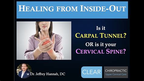 Carpal Tunnel Or Your Cervical Spine Double Crush Syndrome Upper