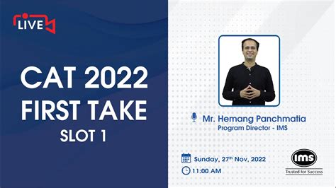 CAT 2022 First Take Live By Mr Hemang Panchmatia Program Director