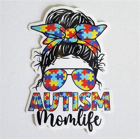 Autism Mom Messy Bun Sticker Autism Mom Life Mom Messy Bun Autism