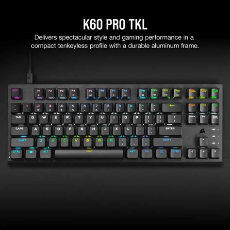 Corsair K60 PRO TKL RGB Tenkeyless Optical Mechanical Gaming Keyboard