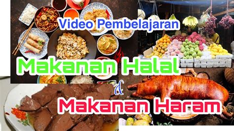 Video Pembelajaran Fikih Kelas 6 Pelajaran 1 Makanan Halal Dan Haram