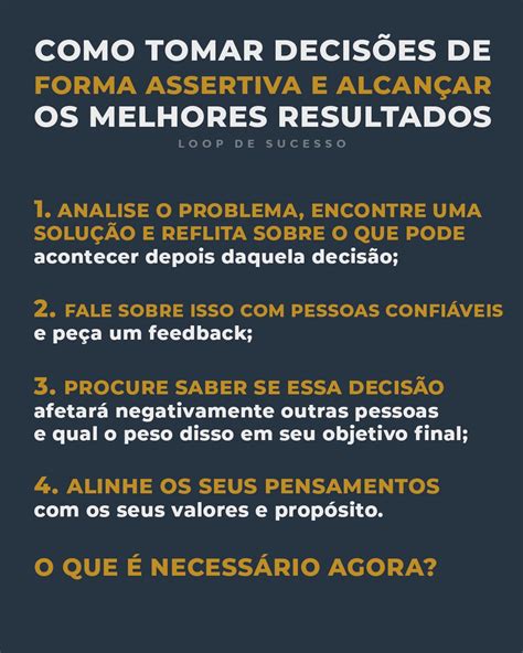 Como tomar decisões de forma assertiva e alcançar os melhores