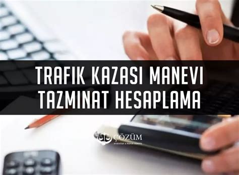 Trafik Kazas Tazminat Hesaplama G Ncel De Erler