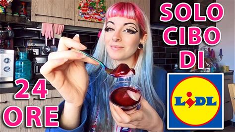 MANGIO PER 24 ORE SOLO CIBO DI LIDL YouTube