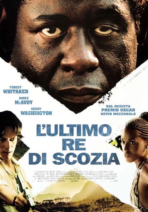 L Ultimo Re Di Scozia Film Guarda Streaming Online