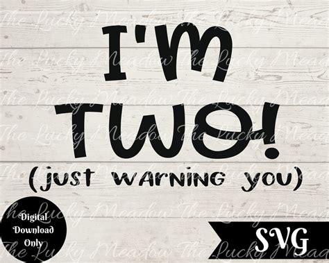 2nd Birthday SVG I M Two Just Warning You Birthday SVG Birthday