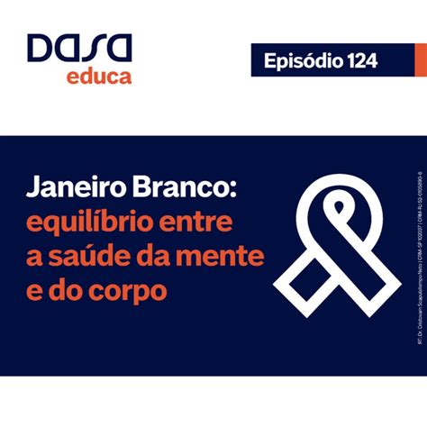 Ep Janeiro Branco Equil Brio Entre A Sa De Da Mente E Do Corpo