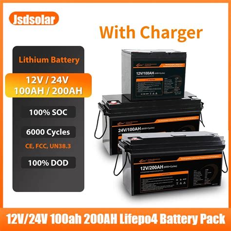 Jsdsolar 6000 Cycles 12V 24V 100Ah 200Ah LiFePo4 Battery Pack BMS EVE