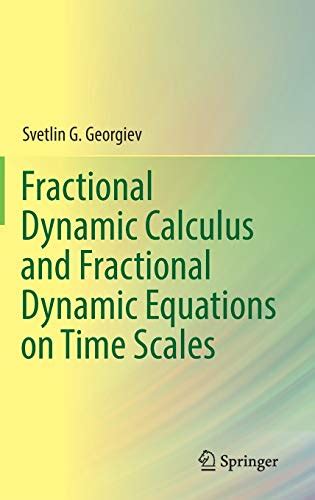 Fractional Dynamic Calculus and Fractional Dynamic Equations on Time ...