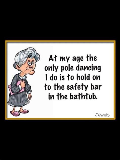 Growing Old Funny Cartoons Funny Jokes Senior Jokes Old Age Humor