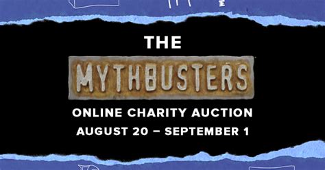 Mythbusters Charity Auction Benefitting The Grant Imahara Foundation