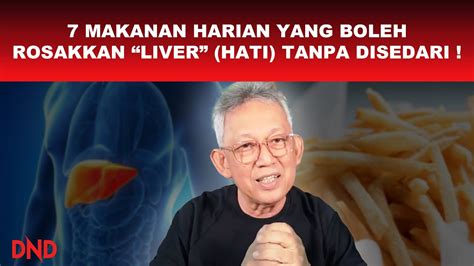 Makanan Harian Yang Boleh Rosakkan Liver Hati Tanpa Disedari