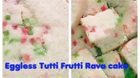 Eggless Tutti Frutti Rava Cake In Tamil Suji Cake Recipe No Egg