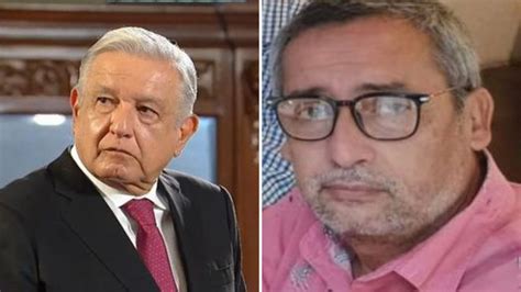 Amlo Lamentó El Asesinato Del Periodista Luis Martín Sánchez “es Una Mala Noticia” Infobae