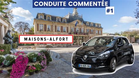 Conduite Comment E Maisons Alfort Permis Youtube