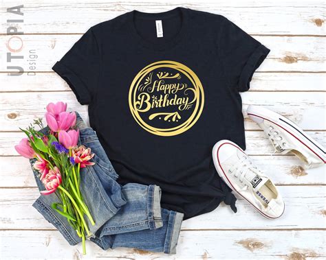 Happy Birthday T Shirt Birthday T Shirt T T Shirt Etsy