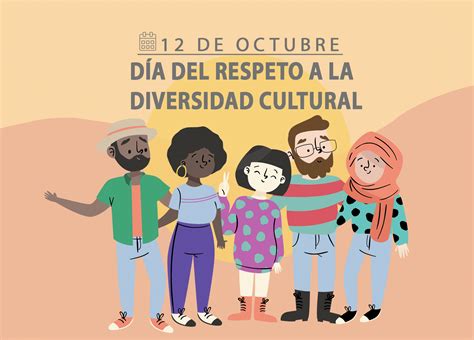 Día de la Raza o Día del Respeto a la Diversidad Cultural 12 de