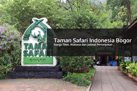 Jadwal Taman Safari Homecare