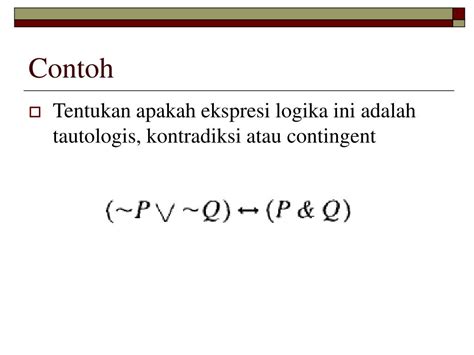 Ppt Tautologi Dan Ekuivalen Logis Powerpoint Presentation Free