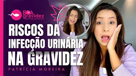 Qual é O Risco Da Infecção Urinária Na Gravidez E Como Evitar Sintomas