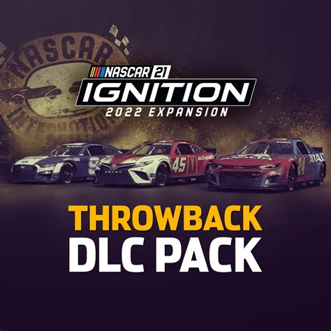 NASCAR 21 Ignition 2022 Throwback Pack