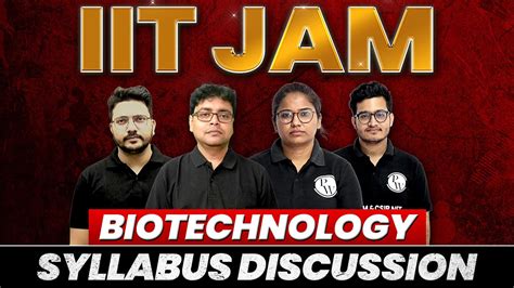 Iit Jam Biotechnology Syllabus Orientation Iit Jam Crash Course