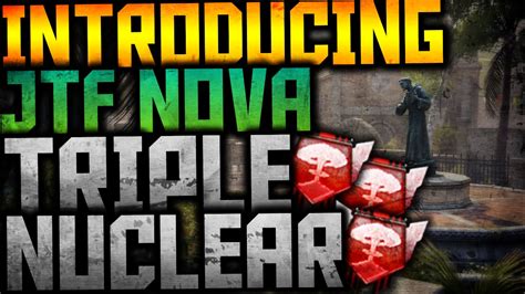 BO2 TRIPLE NUCLEAR INTRODUCING JTF Nova YouTube