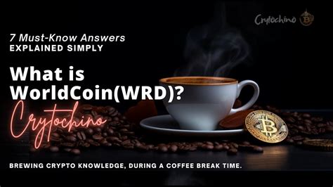 What Is Worldcoin Must Know Answers Explained Simply Youtube