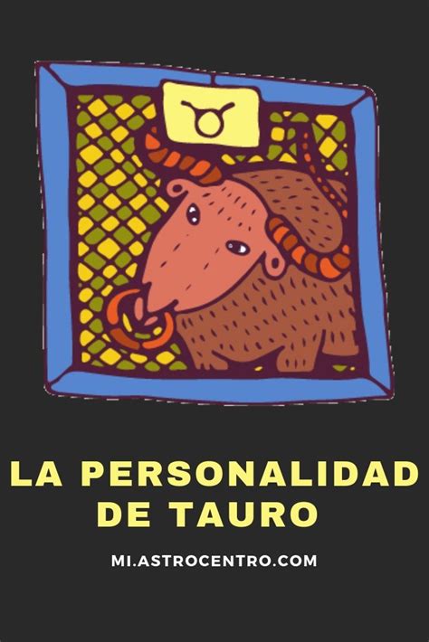 Pin de Maria Cárdenas en Tauro Tauro Signos del zodiaco Signo tauro