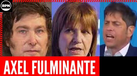 Axel Kicillof dejó NOCAUT de un solo GOLPE a Milei y Bullrich YouTube