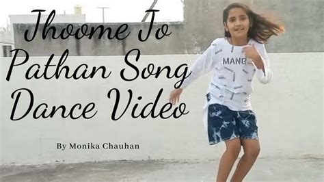 Pathan Jhoome Jo Pathaan Song Dance Video Pathan Song Full Dance Dance Video Jhume Jo