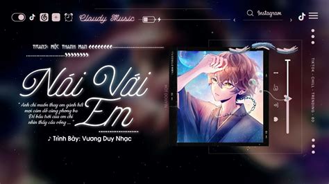 Vietsub Hot Tiktok N I V I Em V Ng Duy Nh C B N Full Douyin Chill