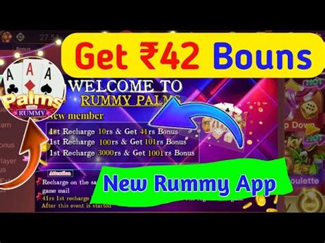 Get 42 Bouns New Rummy App Today Rummy App Se Paisa Kaise Kamaye