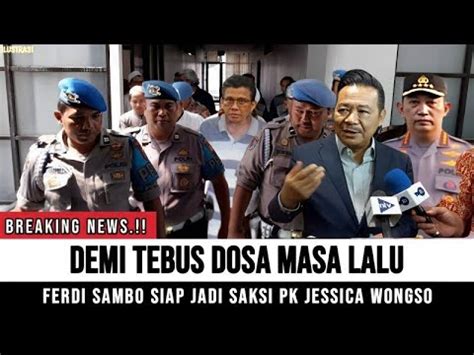 Ferdi Sambo Bantu Jessica Demi Tebus Dosa Masalalu Nekat Lakukan Ini