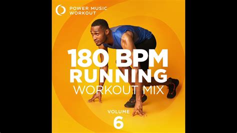 180 BPM Running Workout Mix Vol 6 Nonstop Running Mix 180 BPM By