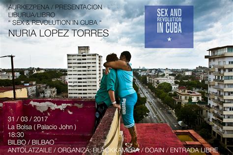 Presentación libro Sex Revolution in Cuba Nuria Lopez