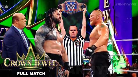 FULL MATCH Roman Reigns Vs Brock Lesnar Universal Championship